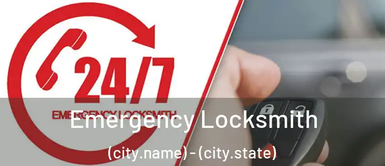  Emergency Locksmith (city.name) - (city.state)
